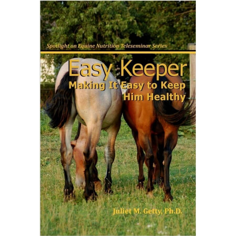 Easy Keeper: Making it Easy to Keep Him Healthy
